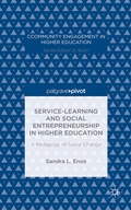 Cover: Service-Learning and Social Entrepreneurship in Higher Education - Palgrave Pivot