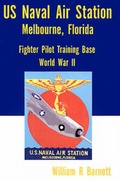 Cover: US Naval Air Station, Melbourne Florida - Xlibris Corporation