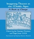 Cover: Imagining Heaven in the Middle Ages - Routledge