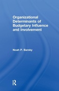 Cover: Organizational Determinants of Budgetary Influence and Involvement - Routledge