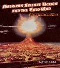 Cover: American Science Fiction and the Cold War - Routledge