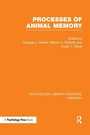 Cover: Processes of Animal Memory (PLE: Memory) - Psychology Press Ltd