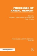 Cover: Processes of Animal Memory (PLE: Memory) - Psychology Press Ltd