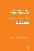 Bild: Alcohol and Human Memory (PLE: Memory) - Psychology Press Ltd