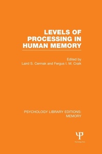 Enlarge image Cover: Levels of Processing in Human Memory (PLE: Memory) - Psychology Press Ltd
