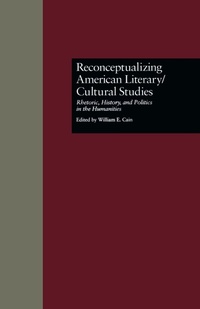 Bild vergrößern Bild: Reconceptualizing American Literary/Cultural Studies - Routledge
