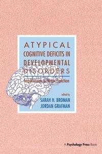 Enlarge image Cover: Atypical Cognitive Deficits in Developmental Disorders - Psychology Press Ltd