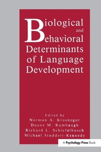 Enlarge image Cover: Biological and Behavioral Determinants of Language Development - Psychology Press Ltd