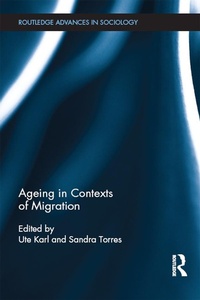 Enlarge image Cover: Ageing in Contexts of Migration - Routledge