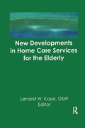 Cover: New Developments in Home Care Services for the Elderly - Routledge