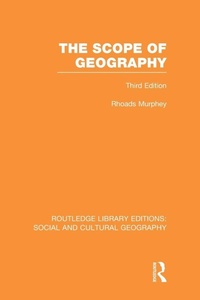 Enlarge image Cover: The Scope of Geography (RLE Social & Cultural Geography) - Routledge