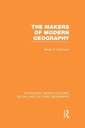 Cover: The Makers of Modern Geography (RLE Social & Cultural Geography) - Routledge
