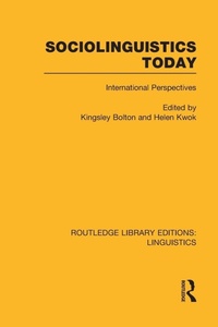 Enlarge image Cover: Sociolinguistics Today (RLE Linguistics C: Applied Linguistics) - Routledge