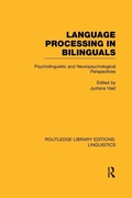 Cover: Language Processing in Bilinguals (RLE Linguistics C: Applied Linguistics) - Routledge