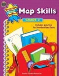 Cover: Map Skills Grade 3 - TEACHER CREATED RESOURCES