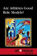 Cover: Are Athletes Good Role Models? - Greenhaven Press