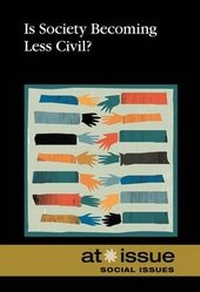 Abbildung von: Is Society Becoming Less Civil? - Greenhaven Press