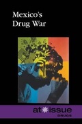 Cover: Mexico's Drug War - Greenhaven Press