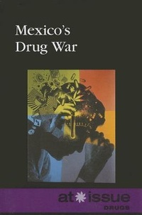 Abbildung von: Mexico's Drug War - Greenhaven Press