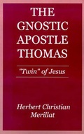 Abbildung von: The Gnostic Apostle Thomas - Xlibris Corporation