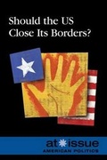 Cover: Should the US Close Its Borders? - Greenhaven Press