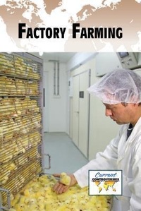 Enlarge image Cover: Factory Farming - Greenhaven Press