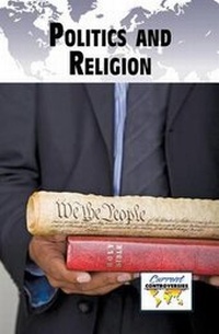 Abbildung von: Politics and Religion - Greenhaven Press