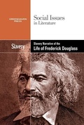 Cover: Slavery and Racism in the Narrative Life of Frederick Douglass - Greenhaven Press