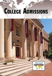 Enlarge image Cover: College Admissions - Greenhaven Press