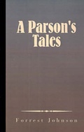 Cover: A Parson's Tales - Xlibris Corporation
