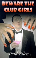 Cover: Beware the Club Girls - Xlibris Corporation