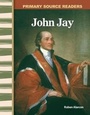 Cover: John Jay - Teacher Created Materials, Inc