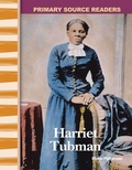 Cover: Harriet Tubman - Teacher Created Materials, Inc