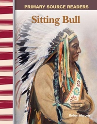 Enlarge image Cover: Sitting Bull - Teacher Created Materials, Inc