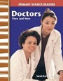 Cover: Doctors Then and Now - Teacher Created Materials, Inc