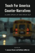 Cover: Teach For America Counter-Narratives - Peter Lang Verlag