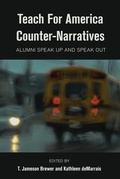 Cover: Teach For America Counter-Narratives - Peter Lang Verlag