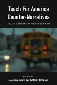 Enlarge image Cover: Teach For America Counter-Narratives - Peter Lang Verlag