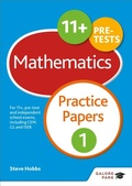 Cover: 11+ Maths Practice Papers 1 - Galore Park Publishing Ltd