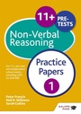 Cover: 11+ Non-Verbal Reasoning Practice Papers 1 - Galore Park Publishing Ltd
