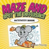 Enlarge image Cover: Maze and Spot the Difference Activity Book - Speedy Kids