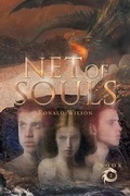 Cover: Net of Souls The Complete Adventures of Skipp and Wes Mason Book 2 - Page Publishing, Inc