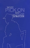 Cover: Why Pick on Me? - Trentham Books Ltd