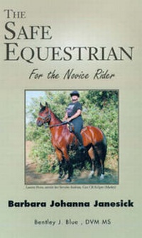 Abbildung von: The Safe Equestrian for the Novice Rider - Xlibris Corporation