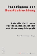 Cover: Paradigmen der Kunstbetrachtung - Peter Lang Verlag
