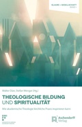 Cover: Theologische Bildung und Spiritualit&auml;t - Aschendorff
