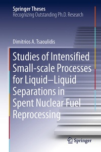Abbildung von: Studies of Intensified Small-scale Processes for Liquid-Liquid Separations in Spent Nuclear Fuel Reprocessing - Springer