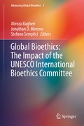 Cover: Global Bioethics: The Impact of the UNESCO International Bioethics Committee - Springer