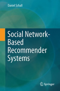 Enlarge image Cover: Social Network-Based Recommender Systems - Springer