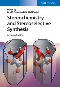 Enlarge image Cover: Stereochemistry and Stereoselective Synthesis - Wiley-VCH